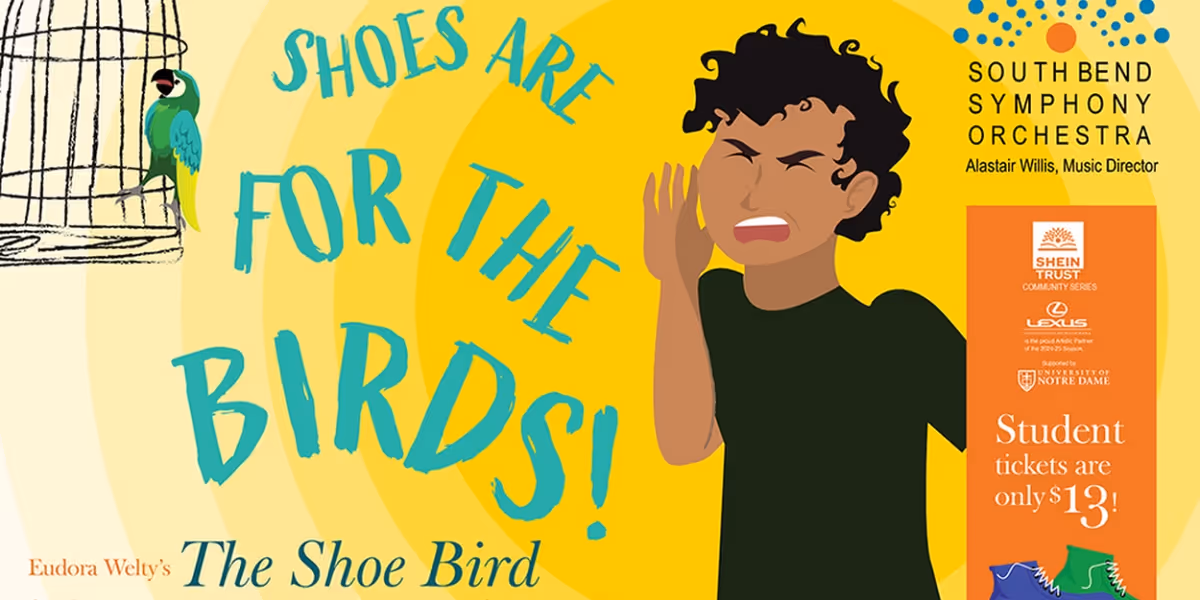 South Bend Symphony Orchestra & Notre Dame Children's Choir to Present THE SHOE BIRD