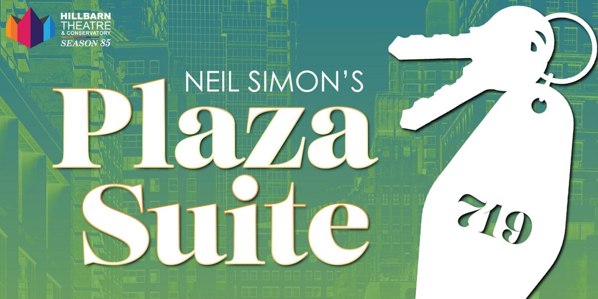 PLAZA SUITE Will Launch Hillbarn Theatre’s 85th Season This August