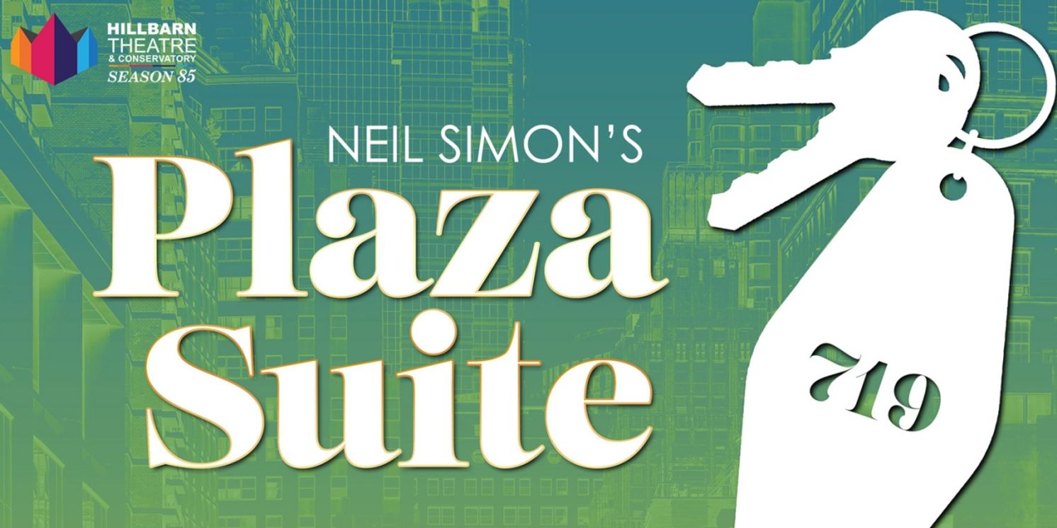 PLAZA SUITE Will Launch Hillbarn Theatre’s 85th Season This August  Image