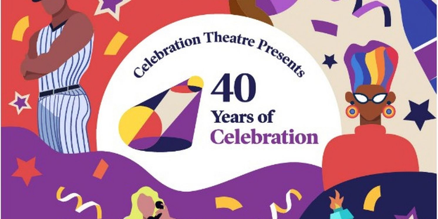 Celebration Theatre Hosts 40th Anniversary Fundraiser Event This Week  Image