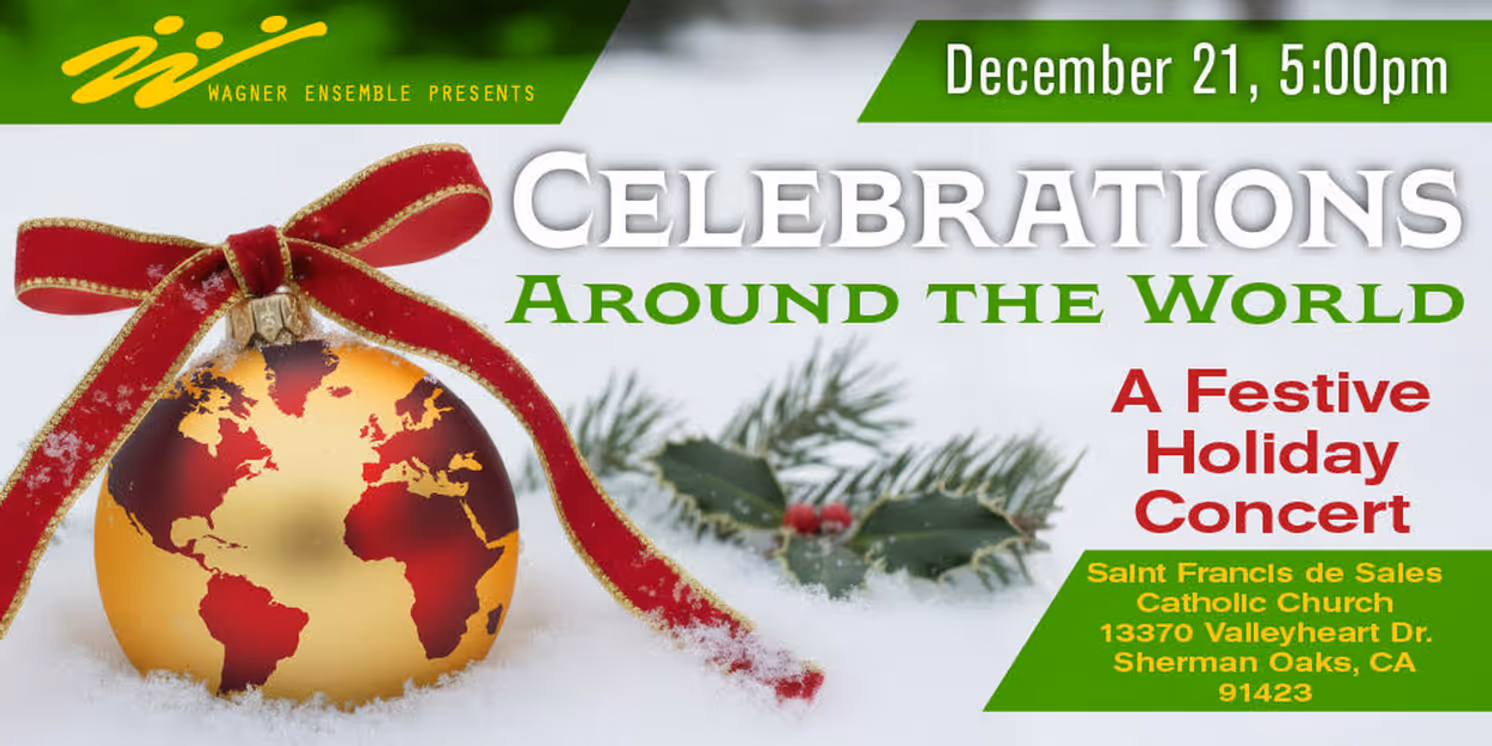 Wagner Ensemble Will Present CELEBRATIONS AROUND THE WORLD” HOLIDAY CONCERT On December 21  Image