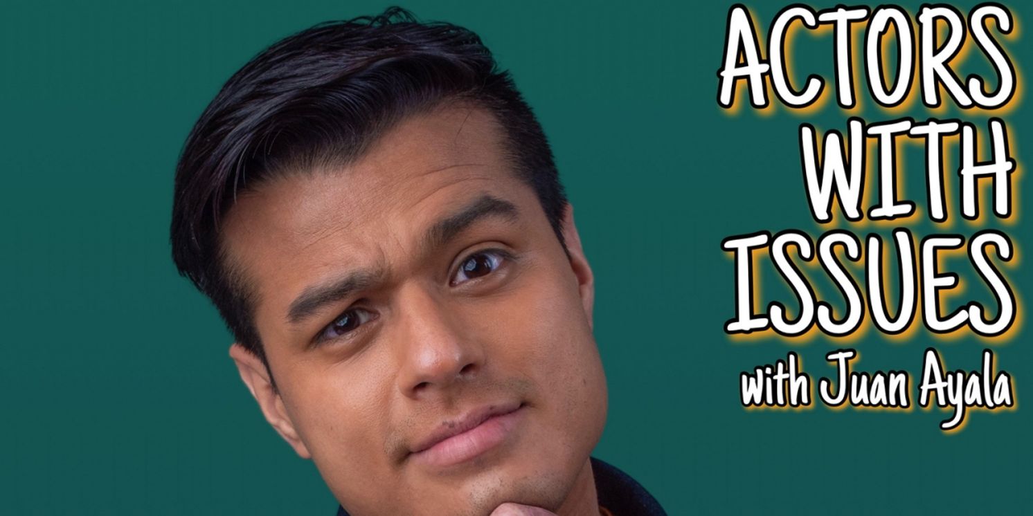 Celebrity Interview Podcast ACTORS WITH ISSUES to Celebrate 200 Episodes Next Week  Image