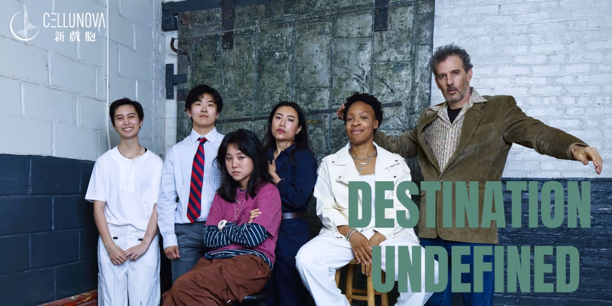 Cellunova Productions World Premiere 0f DESTINATION UNDEFINED Opens