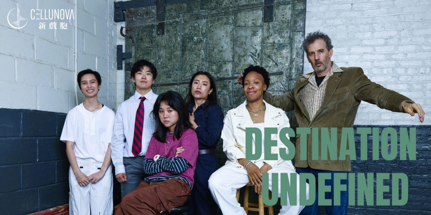 Cellunova Productions World Premiere 0f DESTINATION UNDEFINED Opens  Image