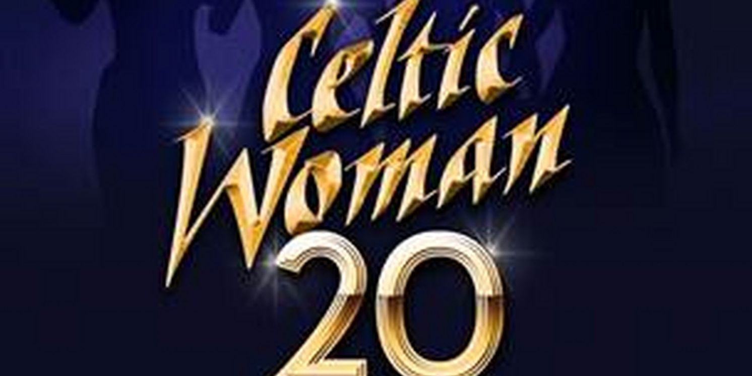 Celtic Woman Will Bring its All-New Show to BBMann in March 2024  Image