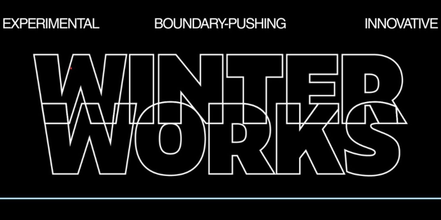 Centaur Theatre to Present WINTERWORKS 2026 Festival  Image