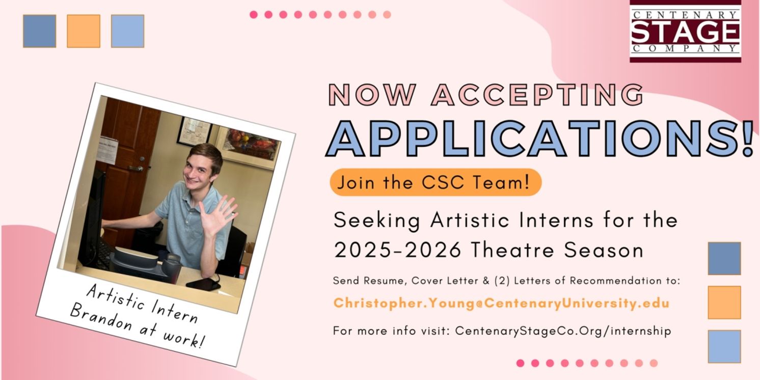Centenary Stage Company 2025-26 Artistic Internship Program Now Accepting Applications  Image