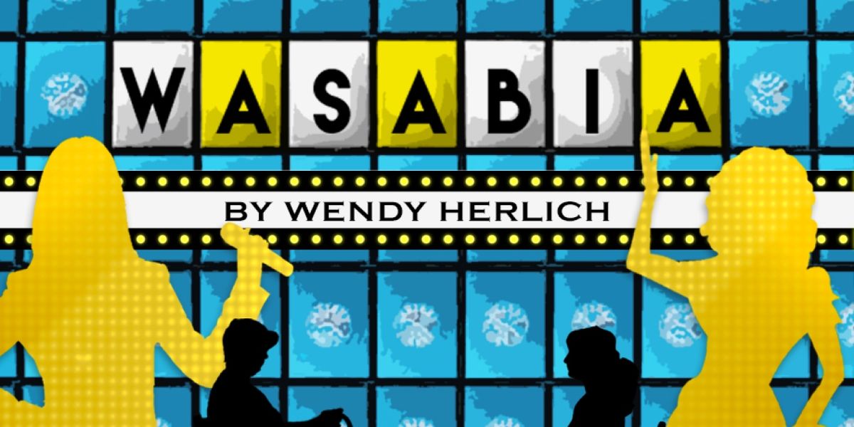 Centenary Stage Set To Open World Premiere Of Wendy Herlich's New Play WASABIA.