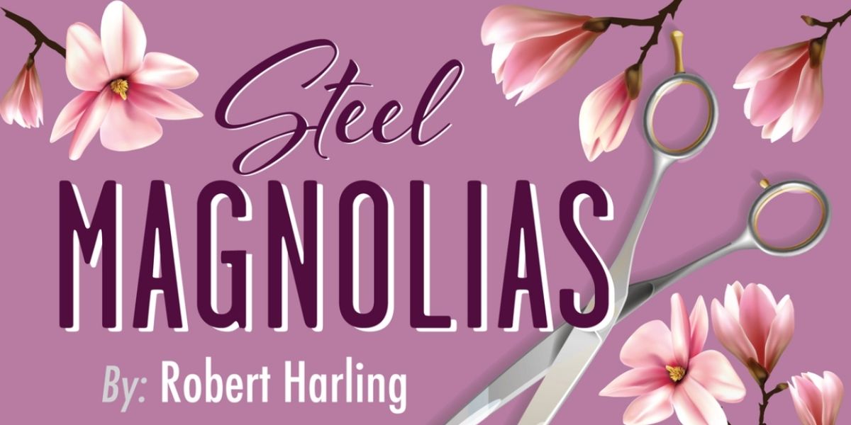 Center Players Presents STEEL MAGNOLIAS This Fall