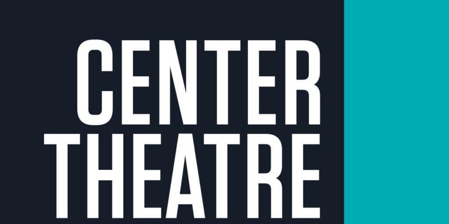 Center Theatre Group Creates New Works Development Pipeline  Image