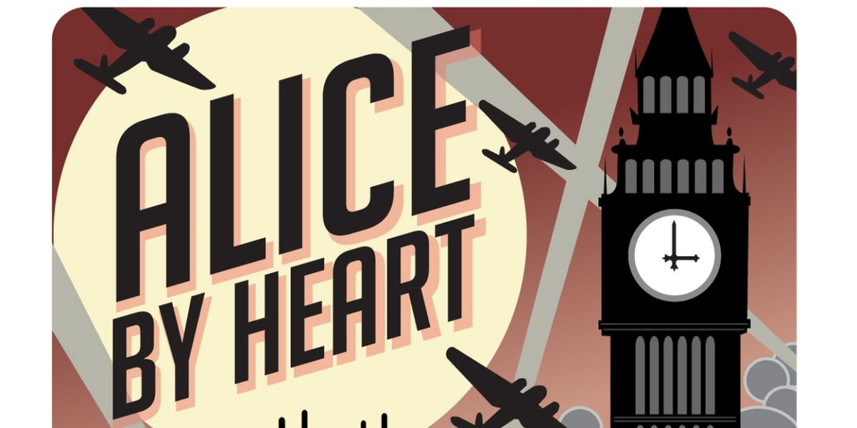 CenterStage Theatre Works to Open ALICE BY HEART in August