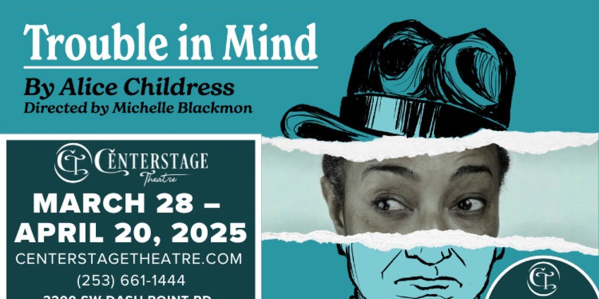 Centerstage To Present TROUBLE IN MIND In April