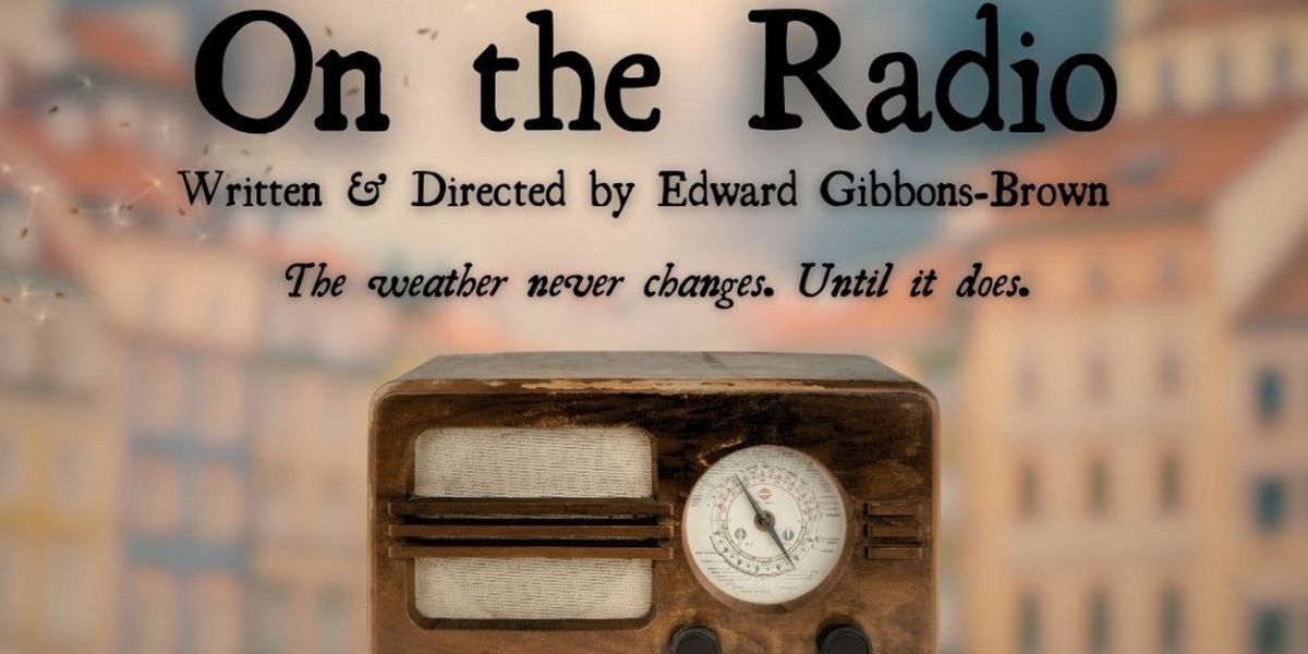 ON THE RADIO One-Act by Edward Gibbons-Brown is Coming to Chain Theatre
