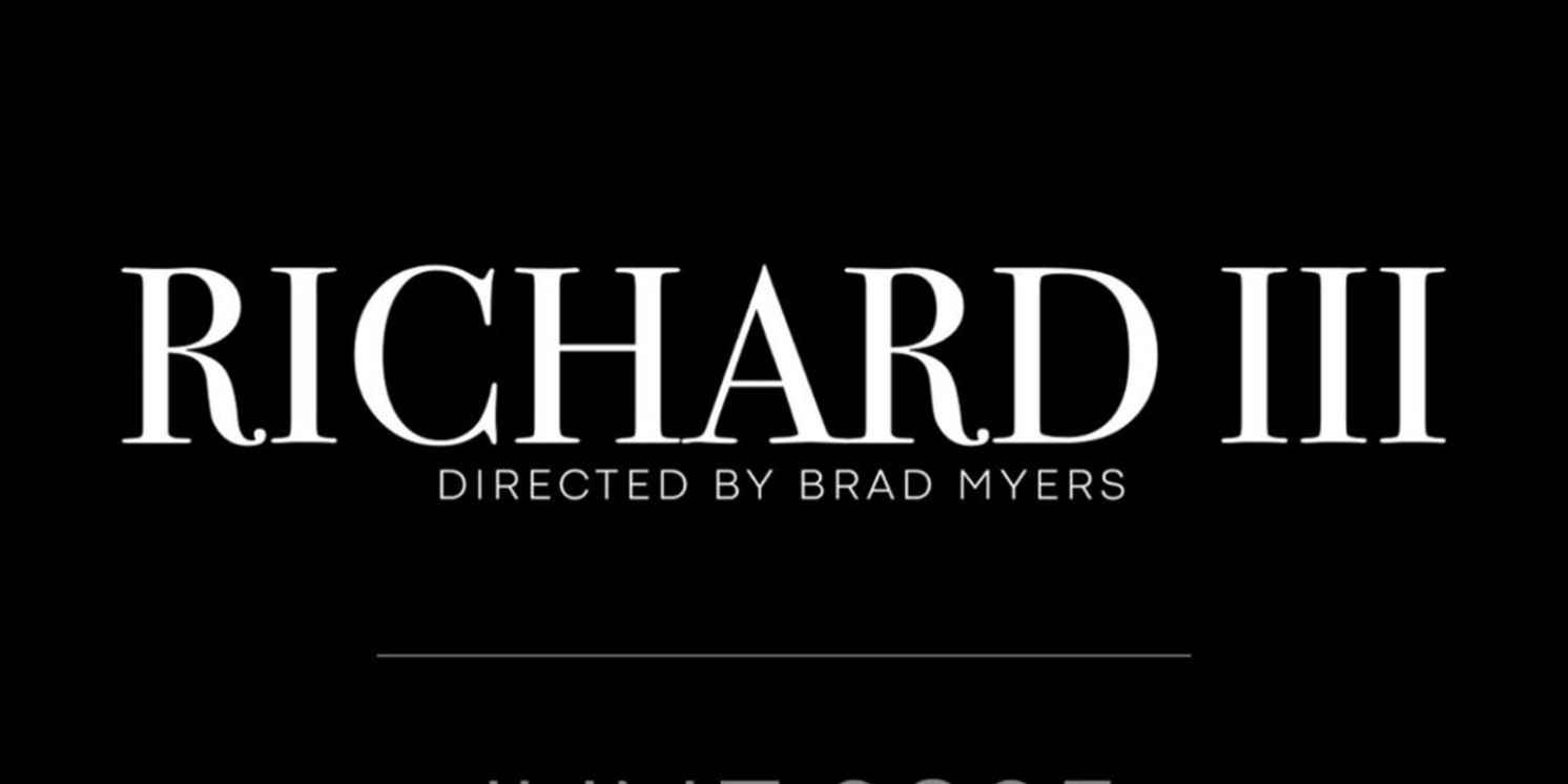 Chanticleer Shakespeare Co. Announces Debut Production Of RICHARD III  Image