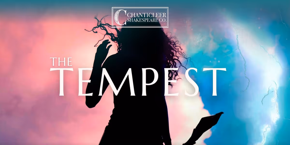 Chanticleer Shakespeare Co. Unveils Cast for THE TEMPEST in Fresno