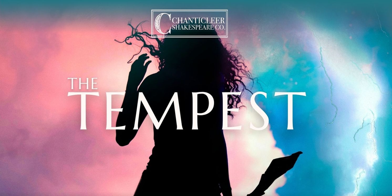 Chanticleer Shakespeare Co. Unveils Cast for THE TEMPEST in Fresno  Image