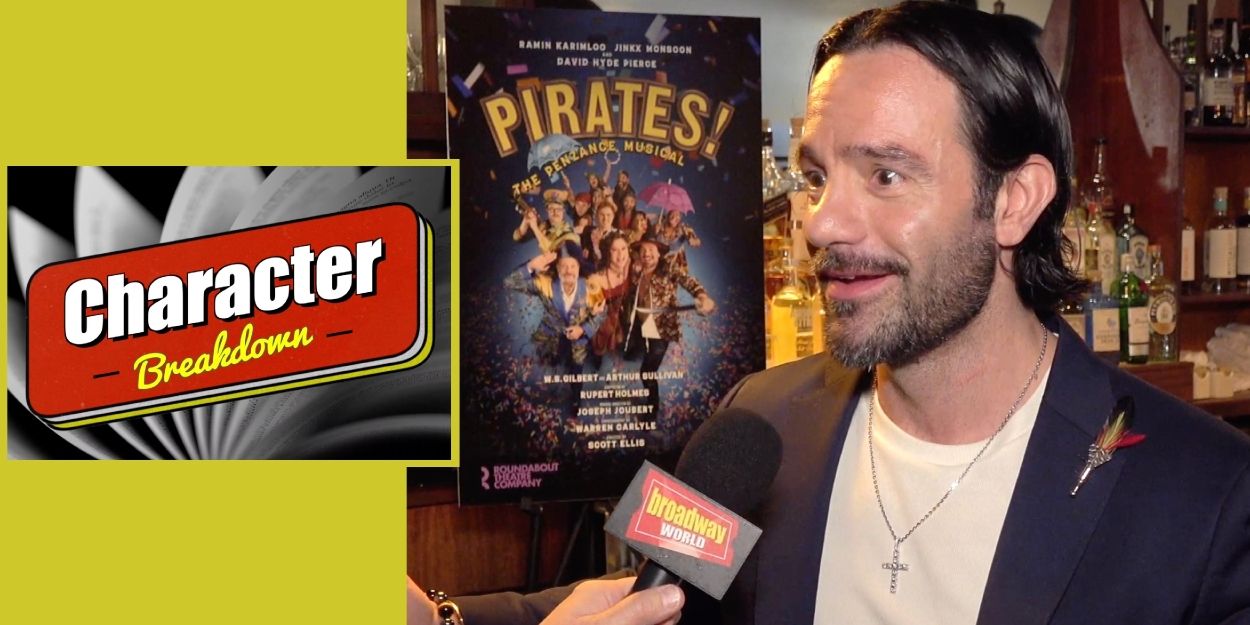 Character Breakdown: PIRATES! THE PENZANCE MUSICAL Cast Unpacks Their Roles Video