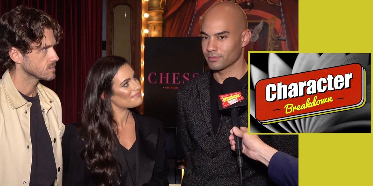 Character Breakdown: CHESS Cast Unpacks Their Roles Video