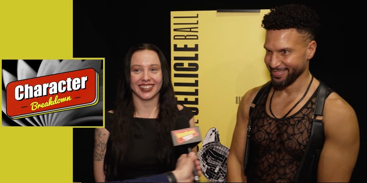 Character Breakdown: CATS: THE JELLICLE BALL Cast Unpacks Their Jellicle Roles Video