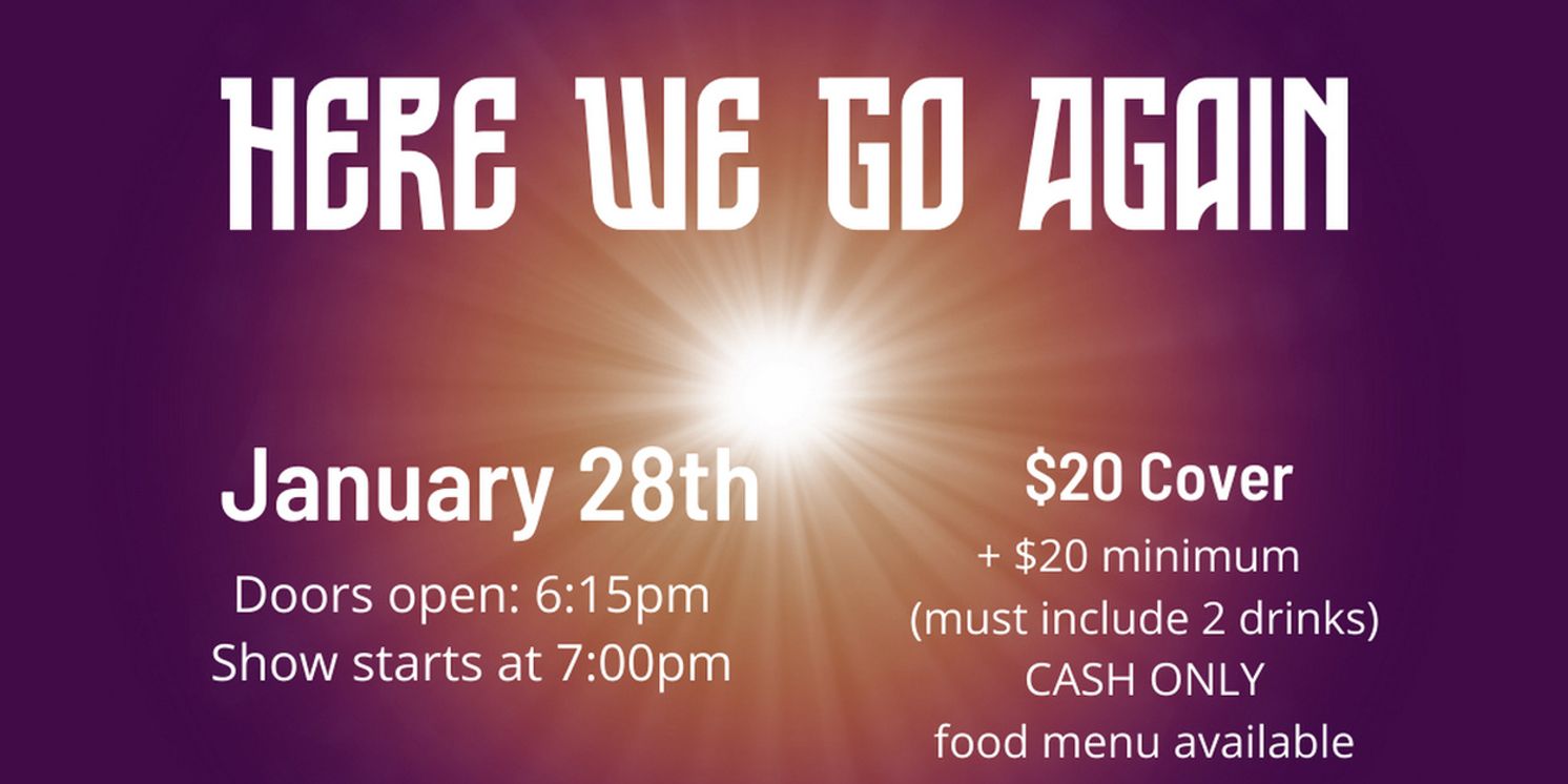 Chasing Dreams to Debut HERE WE GO AGAIN at Don't Tell Mama on January 28  Image