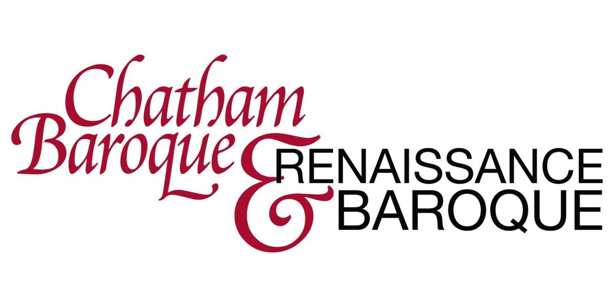 Chatham Baroque Unveils 2024-25 Concert Series Featuring Guest Artists, Renowned Ensembles & More