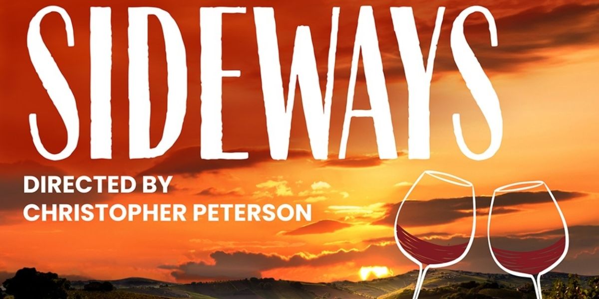 SIDEWAYS to Open Chatham Playhouse 103 Season This Fall