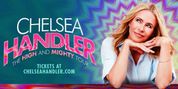 Chelsea Handler To Bring THE HIGH AND MIGHTY TOUR To Saratoga Springs Photo