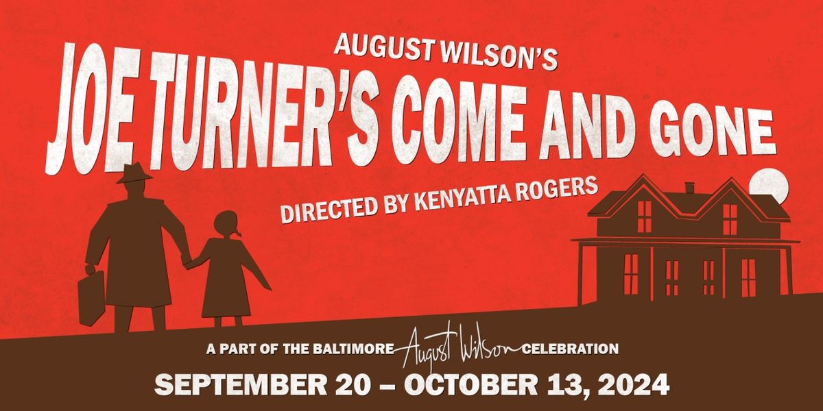 Chesapeake Shakespeare Company to Present August Wilson's JOE TURNER'S COME AND GONE