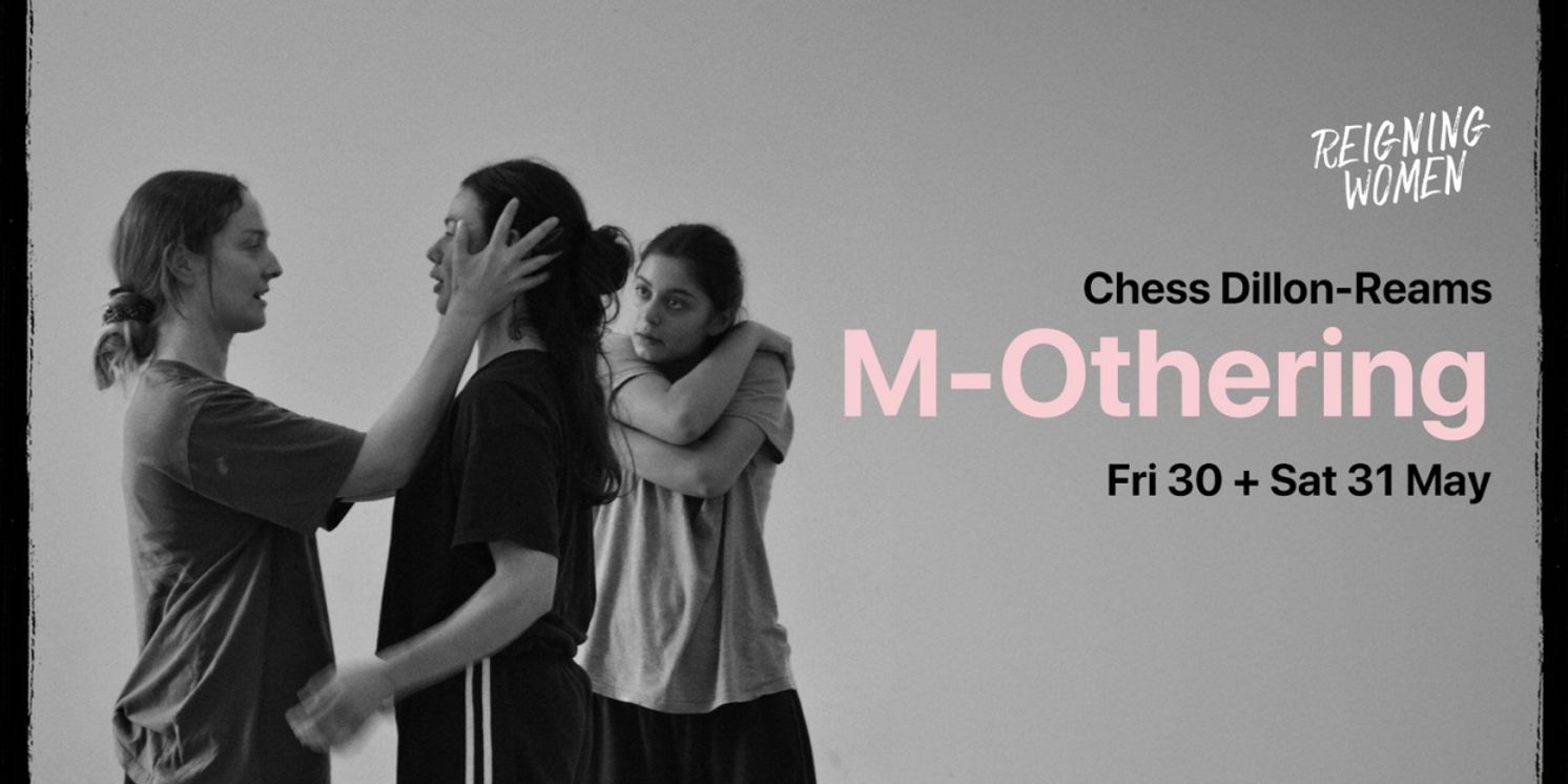 Chess Dillon-Reams Will Perform Premiere of New Dance Piece M-OTHERING  Image