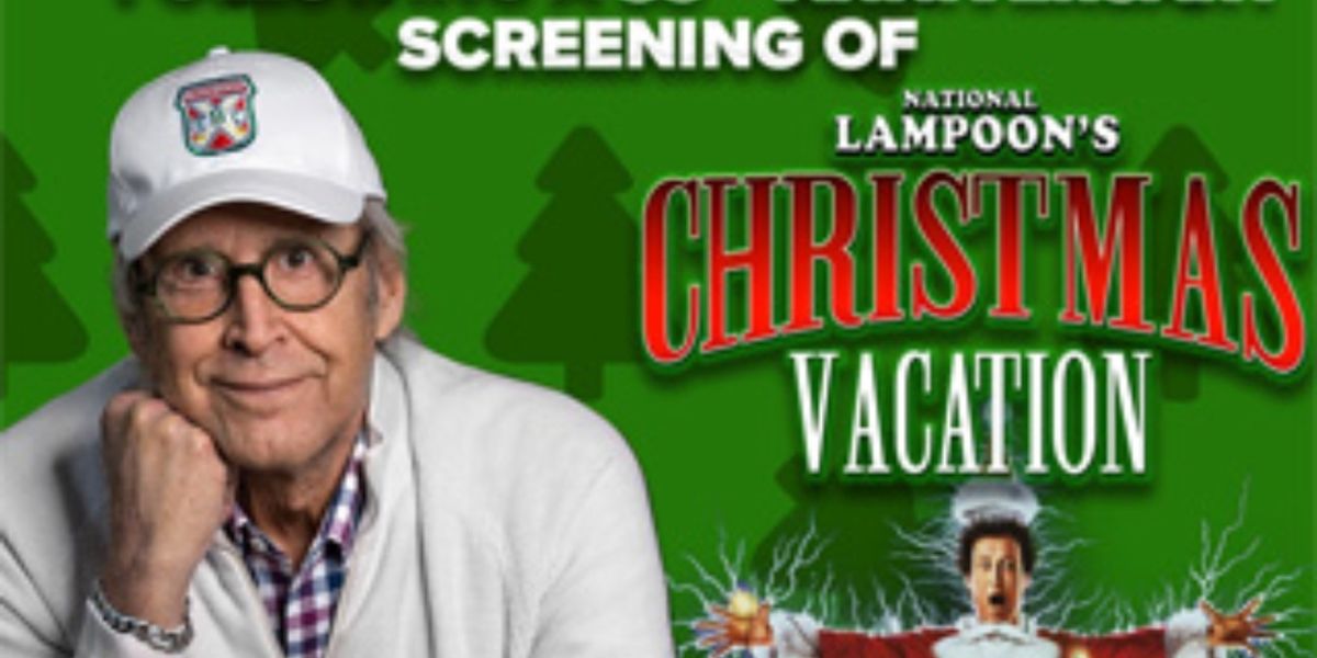 Chevy Chase Talkbalk and Screening of NATIONAL LAMPOON'S CHRISTMAS VACATION Comes To Kentucky Performing Arts