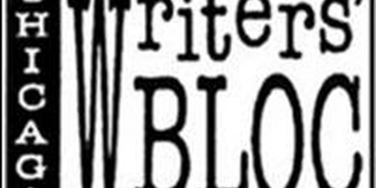 Chicago Writers' Bloc 2024 New Play Festival Begins In May At Theater Wit  Image
