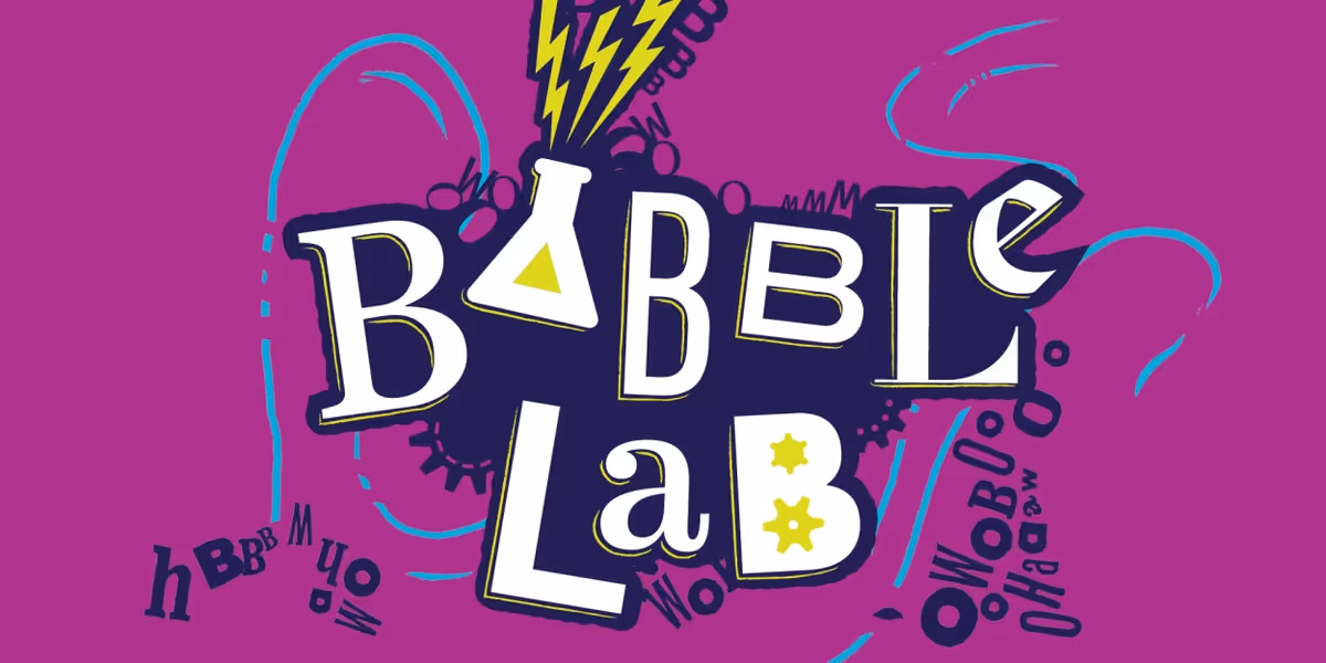 Children's Theatre Company Reveals Cast and Creative Team For BABBLE LAB