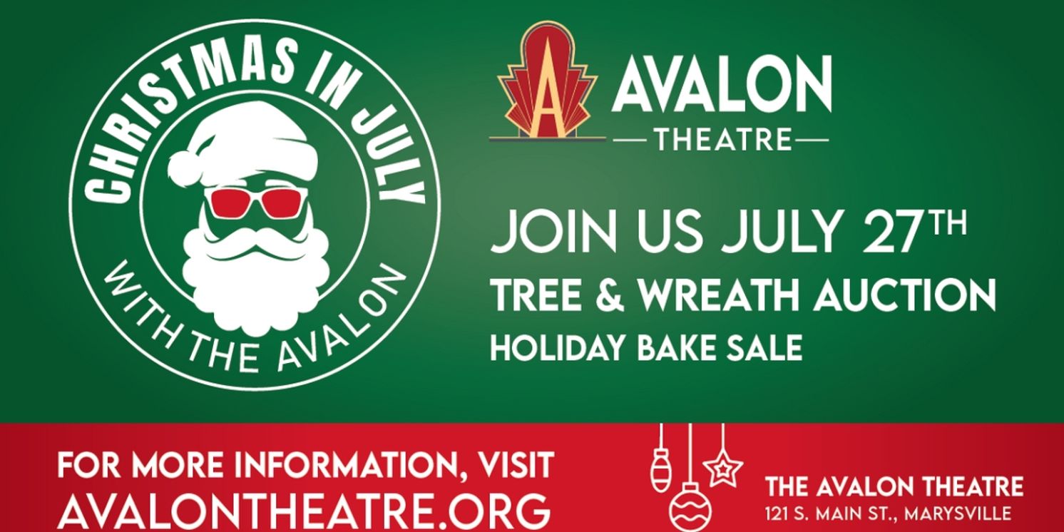 The Avalon Theatre to Present First Annual Christmas in July Fundraiser  Image