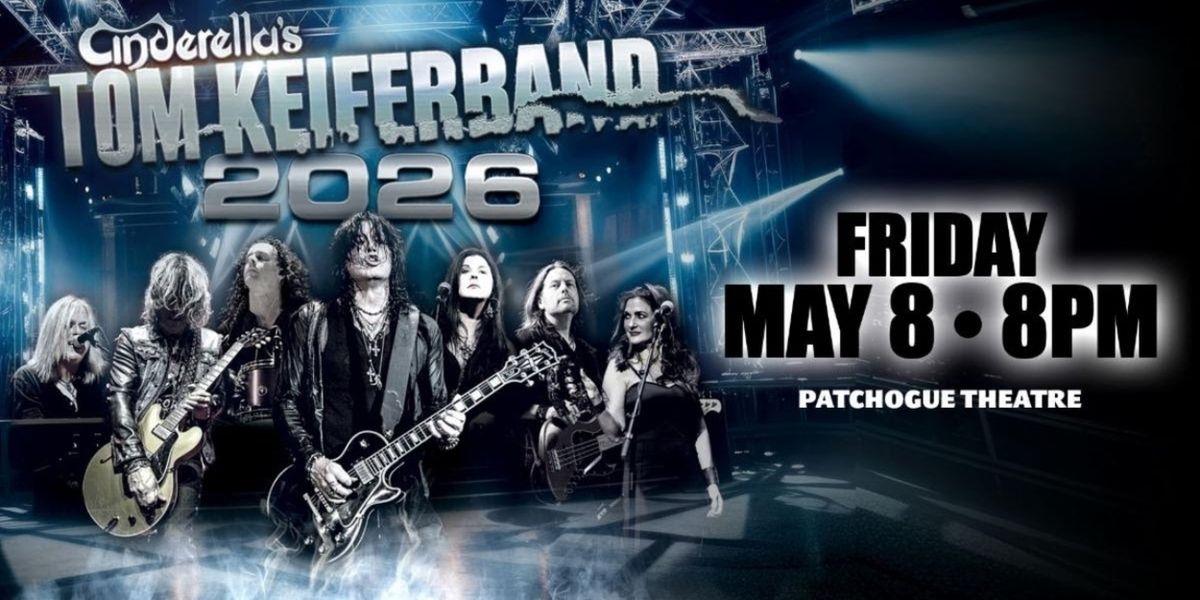 Cinderella’s Tom Keifer Band Comes to the Patchogue Theatre in May