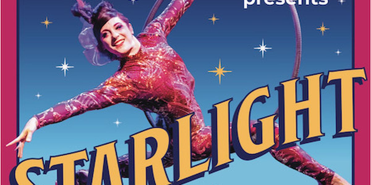 Circus Bella Returns With STARLIGHT An All-New Winter Circus Spectacular