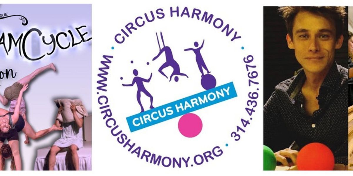 Circus Harmony Sets Upcoming Events For March and April