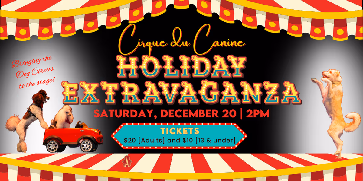 Cirque du Canines Brings A Holiday Extravaganza to The Avalon Theatre