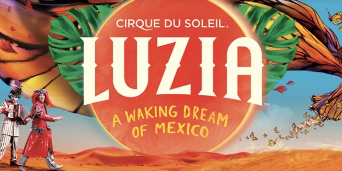 Cirque du Soleil LUZIA Comes to the Washington, DC Area Next Year