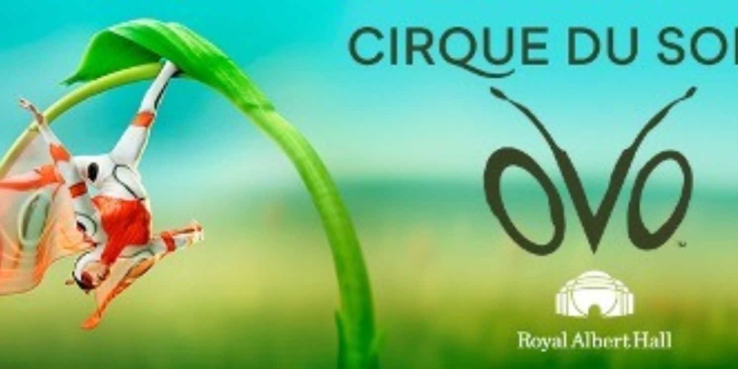 Cirque du Soleil Returns To London's Royal Albert Hall With OVO  Image
