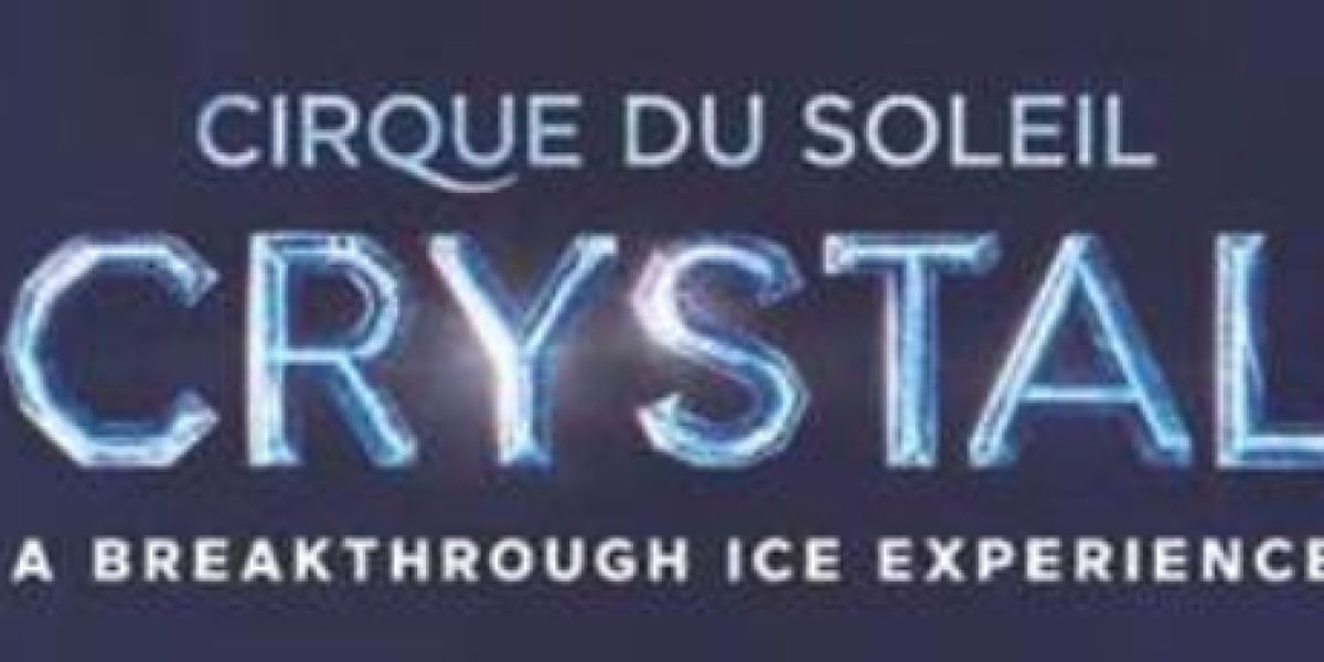 Cirque du Soleil to Bring CRYSTAL to Rockford's BMO Center