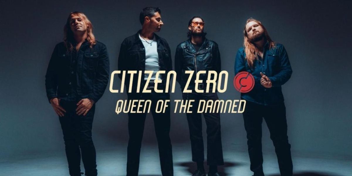 Citizen Zero Release Music Video For QUEEN OF THE DAMNED