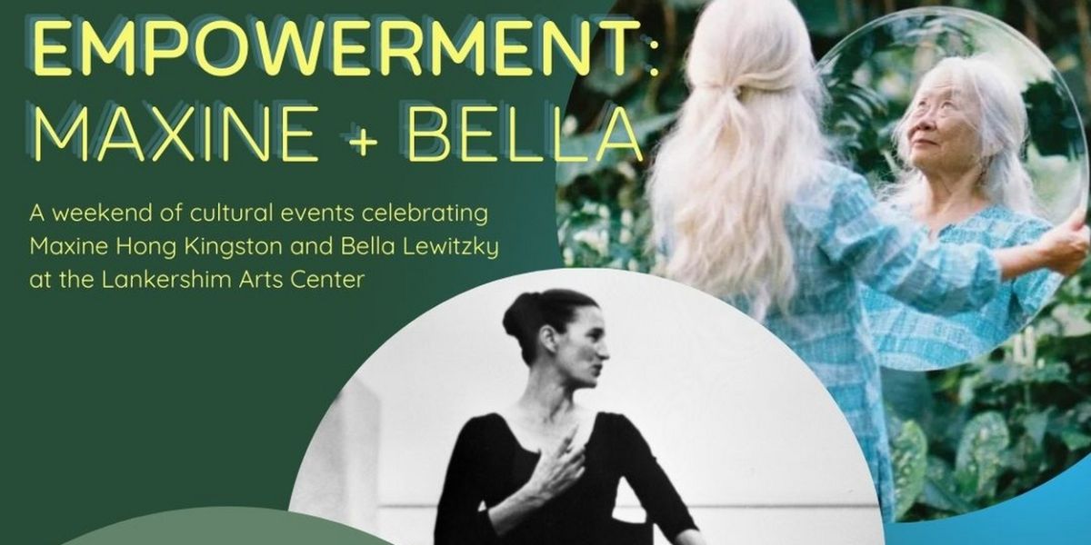 EMPOWERMENT: MAXINE & BELLA to be Presented at The Lankershim Arts Center