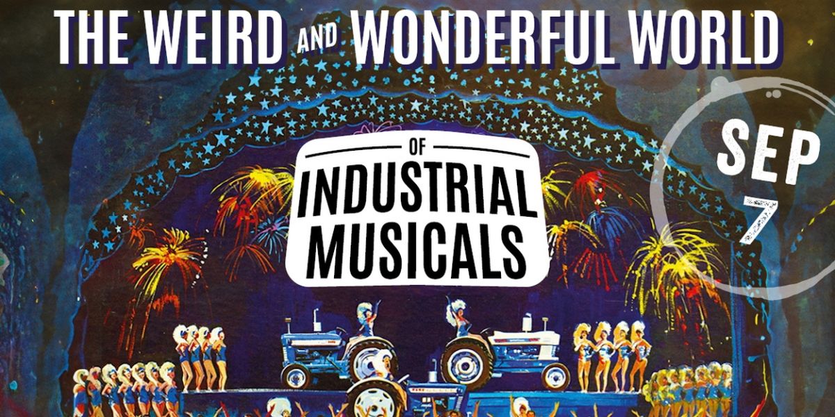 City Winery Hosts THE WEIRD & WONDERFUL WORLD OF INDUSTRIAL MUSICALS in September