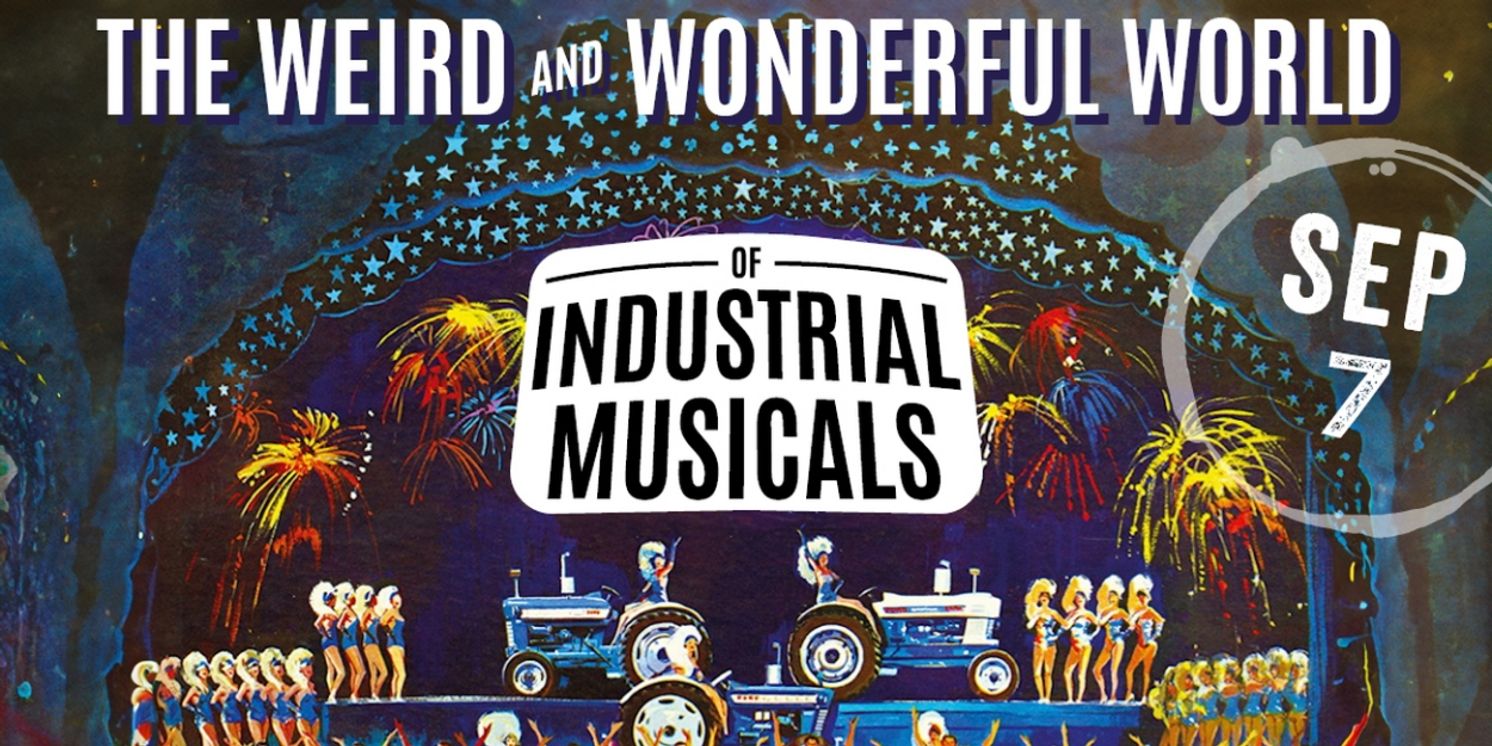 City Winery Hosts THE WEIRD & WONDERFUL WORLD OF INDUSTRIAL MUSICALS in September  Image