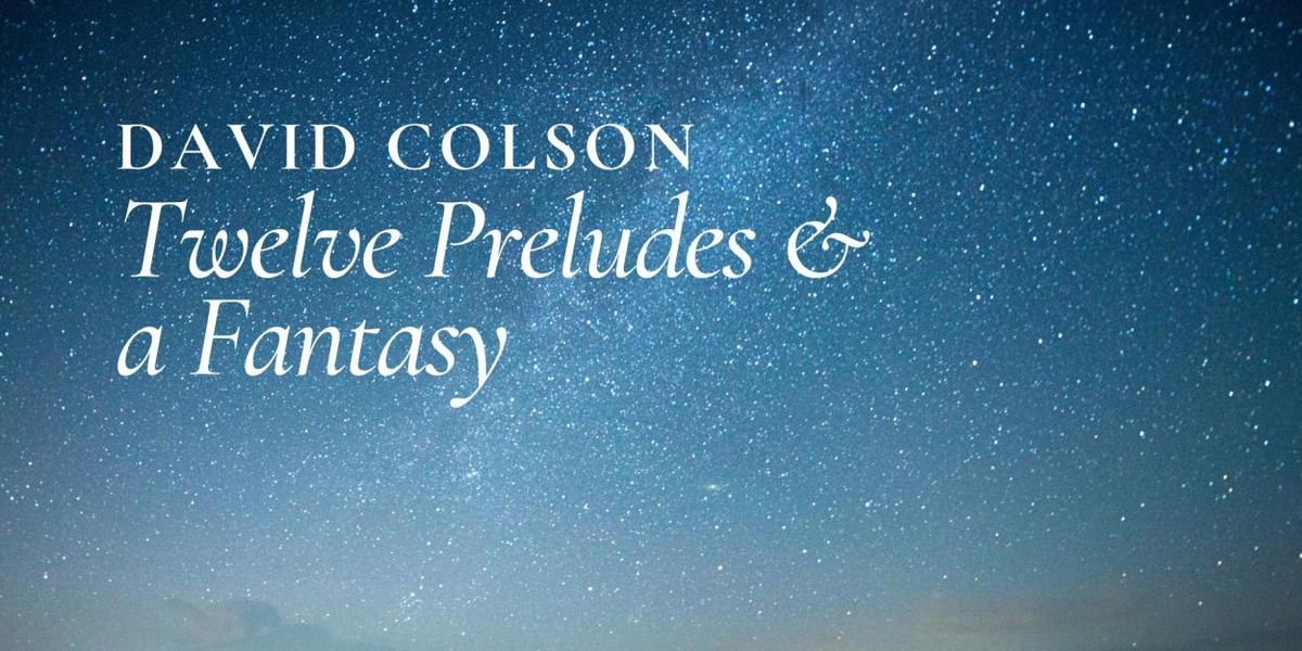 Clare Longendyke to Release TWELVE PRELUDES & A FANTASY on Blue Griffin