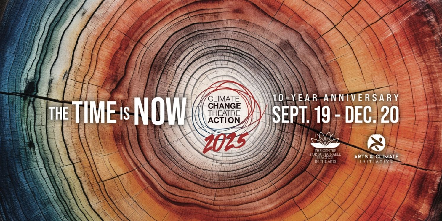 Climate Change Theatre Action Festival Reveals 2025 Season Slated for September  Image