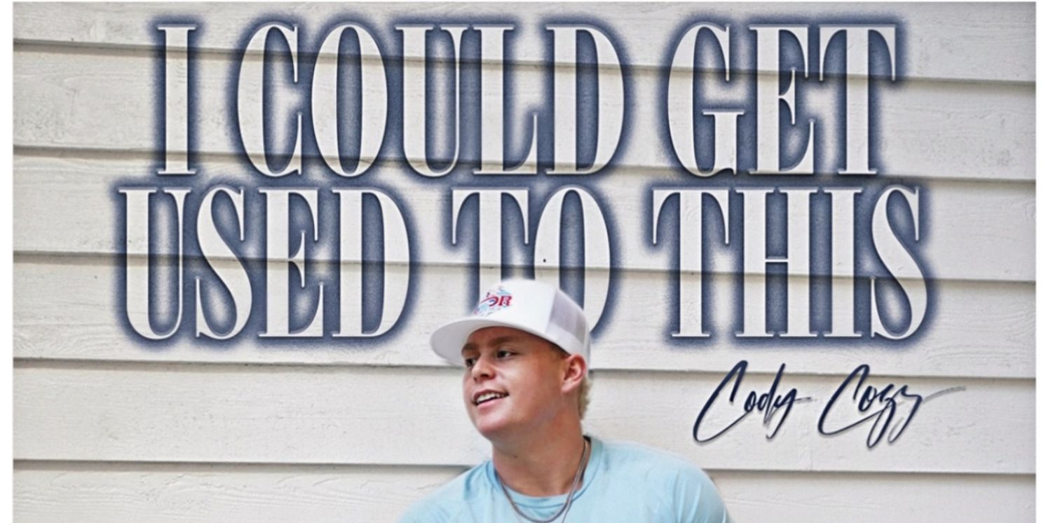 Emerging Country Artist Cody Cozz Releases New Single 'I Could Get Used To This'  Image