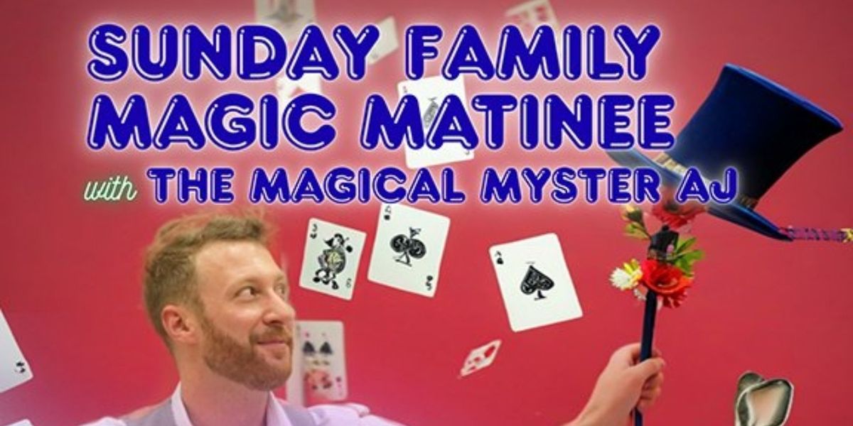 Collaboraction Theatre Will Welcome Families For Sunday Magic Matinees With THE MAGICAL MYSTER AJ
