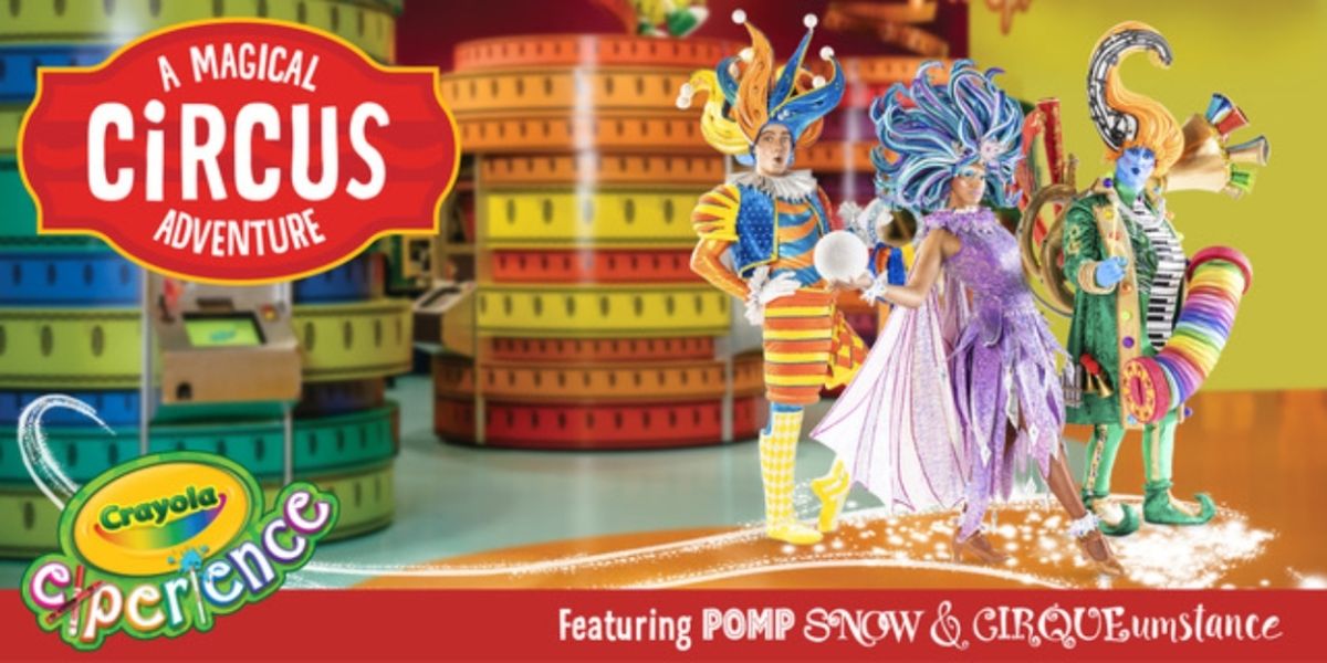 Collaboration Brings the Magic of POMP SNOW & CIRQUEumstance to Life at Crayola Experience