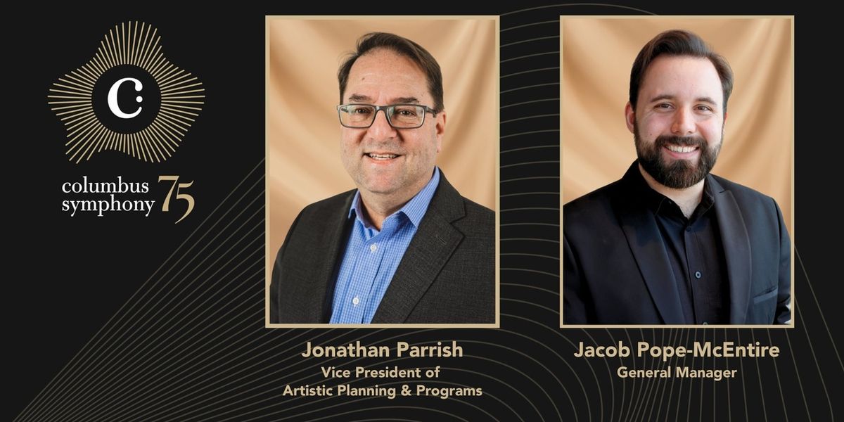 Columbus Symphony Reveals Senior Leadership Additions